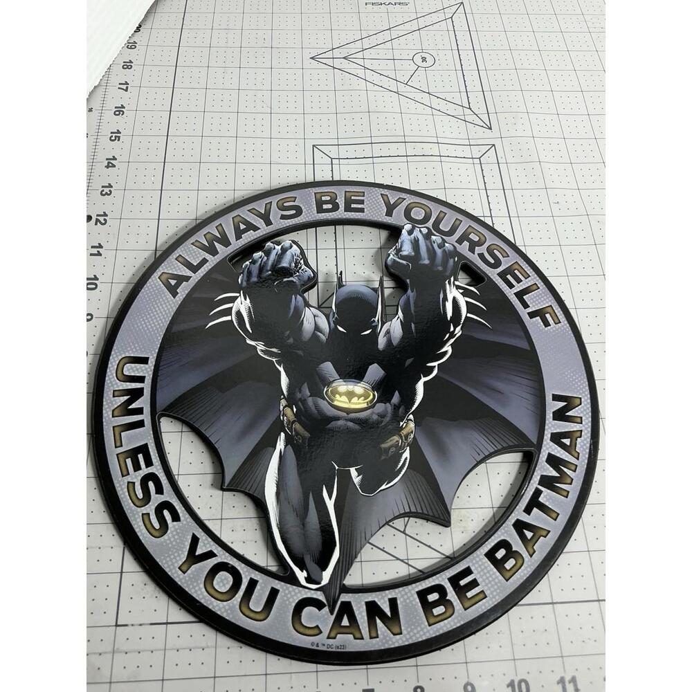 Batman inspirational sign